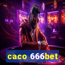 caco 666bet